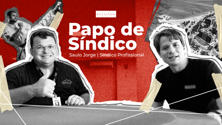 Papo de Síndico #5 – Saulo Jorge